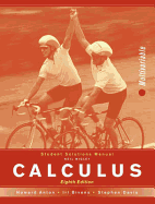 Calculus, Student Solutions Manual: Mv: Multivariable - Anton, Howard, and Bivens, Irl C, and Davis, Stephen