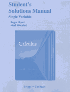 Calculus, Student's Solutions Manual Single Variable
