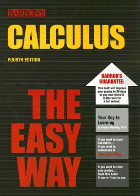 Calculus the Easy Way - Downing, Douglas
