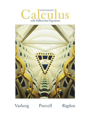 Calculus with Differential Equations - Varberg, Dale, and Purcell, Edwin, and Rigdon, Steve