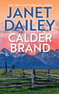 Calder Brand: A Beautifully Written Historical Romance Saga