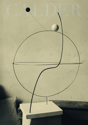 Calder: Sculpting Time - Gim�nez, Carmen (Editor), and Mingot, Ana