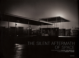 Caleb Cain Marcus: The Silent Aftermath of Space