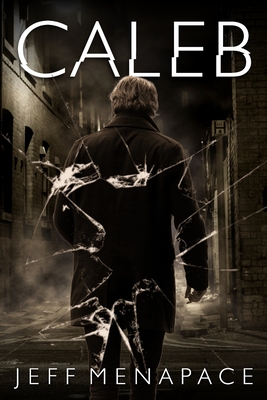 Caleb - Menapace, Jeff