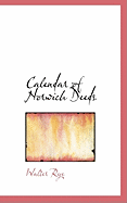 Calendar of Norwich Deeds
