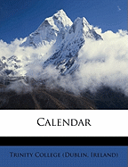 Calendar Volume 1, 1913-14