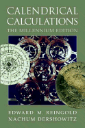 Calendrical Calculations Millennium Edition - Reingold, Edward M, and Dershowitz, Nachum