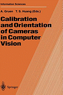Calibration and Orientation of Cameras in Computer Vision