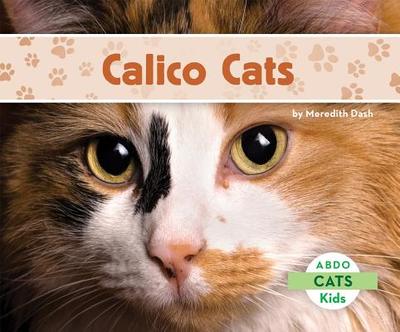 Calico Cats - Dash, Meredith