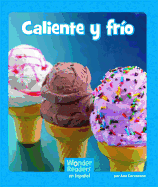 Caliente Y Fr?o (Hot and Cold)