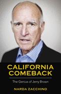 California Comeback: The Genius of Jerry Brown