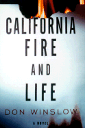 California Fire and Life