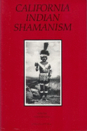 California Indian Shamanism