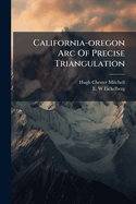 California-Oregon Arc of Precise Triangulation
