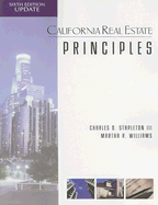 California Real Estate Principles: Update - Stapleton, Charles O, III, and Williams, Martha R, and Newton, Joe (Editor)