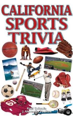 California Sports Trivia - Guisado, Raul, and Poulton, J Alexander