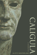 Caligula: A Biography
