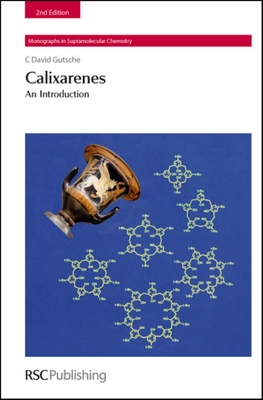 Calixarenes: An Introduction - Gutsche, C David