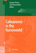 Calixarenes in the Nanoworld