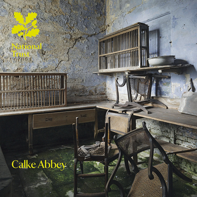 Calke Abbey - Barber, Andrew, and National Trust Books