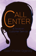 Call Center: A Focus on Customer Service