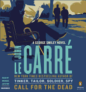 Call for the Dead: A George Smiley Novel