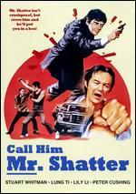 Call Him Mr. Shatter
