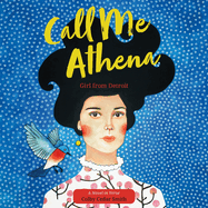 Call Me Athena: Girl from Detroit