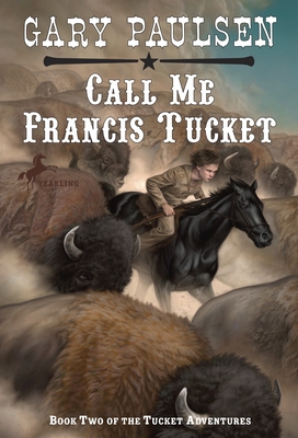 Call Me Francis Tucket - Paulsen, Gary