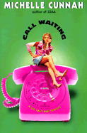 Call Waiting - Cunnah, Michelle