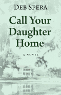 Call Your Daughter Home