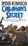 Callahan's Secret - Robinson, Spider