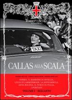 Callas alla Scala, Vol. 1