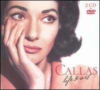 Callas: Life & Art [includes DVD] - Anna Maria Canali (mezzo-soprano); Aurora Cattelani (mezzo-soprano); Carlo Forti (bass); Giuseppe di Stefano (tenor);...