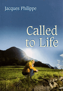 Called to Life