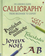 Calligraphy: From Beginner to Expert
