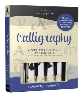 Calligraphy Kit: A Complete Kit for Beginners - Newhall, Arthur, and Metcalf, Eugene