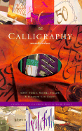 Calligraphy Masterclass: A Complete Guide with Ten Stylish Projects - Van Zandt, Eleanor, and Noble, Mary, and Zandt, Eleanor