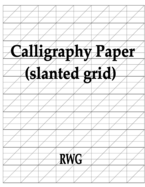 Calligraphy Paper (slanted grid): 100 Pages 8.5" X 11"