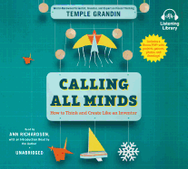 Calling All Minds: How to Think and Create Like an Inventor