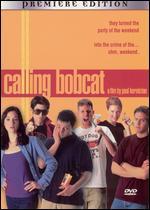 Calling Bobcat