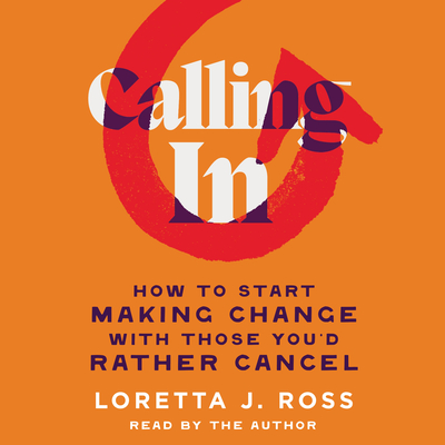 Calling in - Ross, Loretta J (Read by)