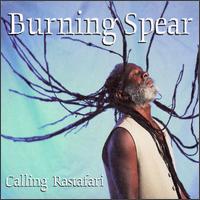 Calling Rastafari - Burning Spear
