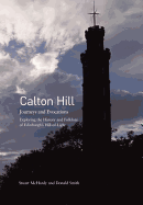 Calton Hill: Journeys and Evocations