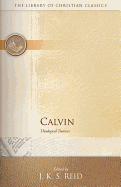 Calvin: Theological Treatises