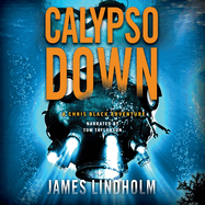 Calypso Down: A Chris Black Adventure
