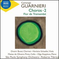 Camargo Guarnieri: Ch�ros, Vol. 2 - Horacio Schaefer (viola); Matias de Oliveira Pinto (cello); Olga Kopylova (piano); Ovanir Buosi (clarinet);...