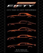 Camaro: Fifty Years of Chevy Performance