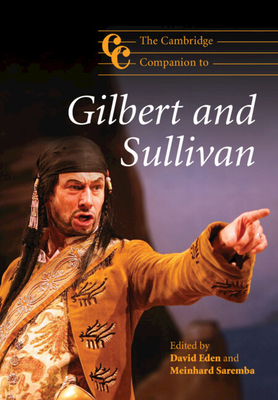 Camb Comp to Gilbert and Sullivan - Eden, David (Editor), and Saremba, Meinhard (Editor)