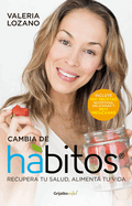 Cambia de H�bitos / Change Your Habits